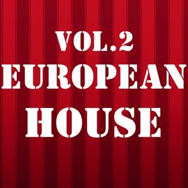 Cover image for European House, Vol. 2