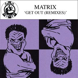 Cover image for Get Out (Remixes)