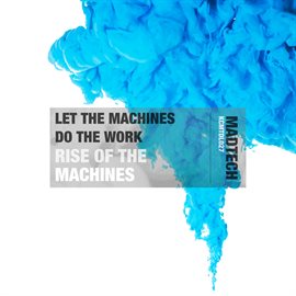 Cover image for Rise of the Machines