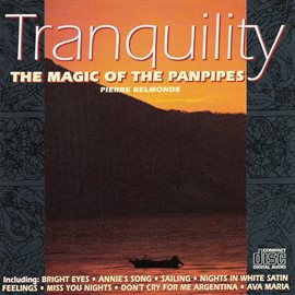 Cover image for Tranquility - The Magic Of The Panpipes