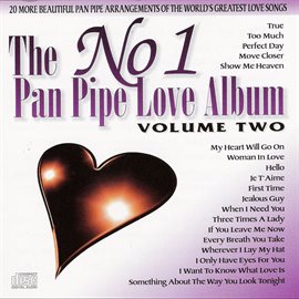Cover image for No 1 Pan Pipe Love Album - Volume 2