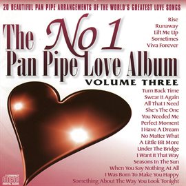 Cover image for No 1 Pan Pipe Love Album - Volume 3