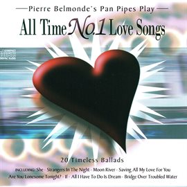Cover image for All Time No 1 Pan Pipe Love Album