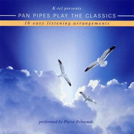 Cover image for Pan Pipes Play The Classics