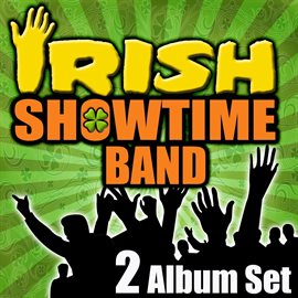 Imagen de portada para Irish Showtime Band - 2 Album Set