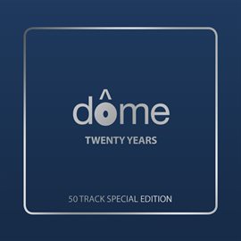 Cover image for Dome: Twenty Years