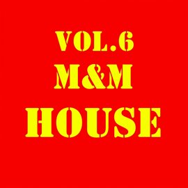 Cover image for M&M House, Vol. 6