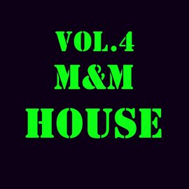 Cover image for M&M House, Vol. 4