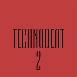 Cover image for Technobeat, Vol. 2