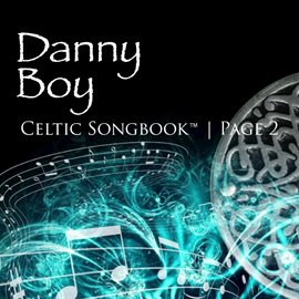 Cover image for Danny Boy: Celtic Songbook Volume 2