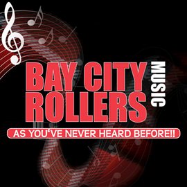 Cover image for Bay City Rollers Music: As You've Never Heard Before