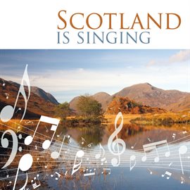 Cover image for Scotland Is Singing