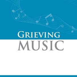 Cover image for Grieving Music