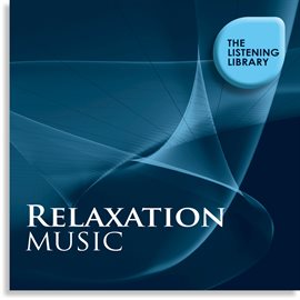 Cover image for Relaxation Music - The Listening Library