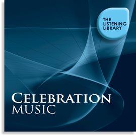 Cover image for Celebration Music - The Listening Library