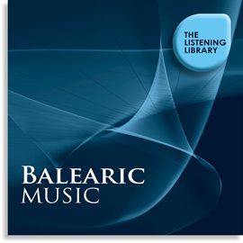 Cover image for Balearic Music - The Listening Library