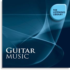 Cover image for Guitar Music - The Listening Library