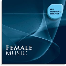 Cover image for Female Music - The Listening Library