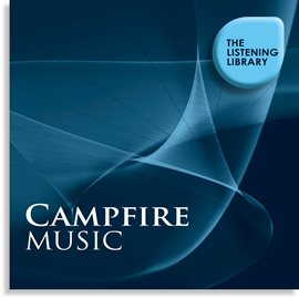 Cover image for Campfire Music - The Listening Library