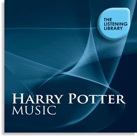 Cover image for Harry Potter Music - The Listening Library