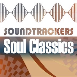 Cover image for Soundtrackers - Soul Classics