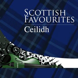 Cover image for Scottish Favourites - Ceilidh