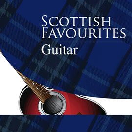 Cover image for Scottish Favourites - Guitar
