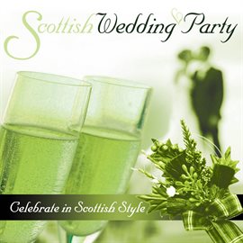 Cover image for Scottish Wedding Party - Celebrate In Scottish Style
