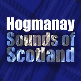 Cover image for Hogmanay Sounds of Scotland