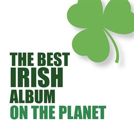 Cover image for The Best Irish Album on the Planet