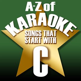 Cover image for A-Z Of Karaoke - Songs That Start With "C" (Instrumental Version)