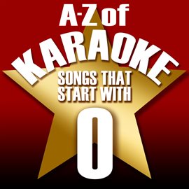 Cover image for A-Z of Karaoke - Songs That Start with "O" (Instrumental Version)
