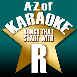 Cover image for A-Z of Karaoke - Songs That Start with "R" (Instrumental Version)