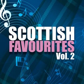 Cover image for Scottish Favourites, Vol. 2