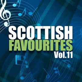 Cover image for Scottish Favourites, Vol. 11