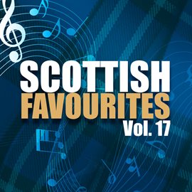 Cover image for Scottish Favourites, Vol. 17
