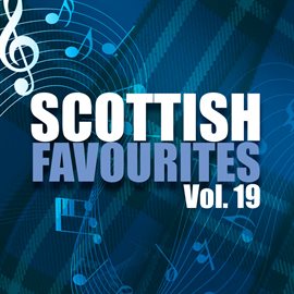 Cover image for Scottish Favourites, Vol. 19