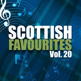 Cover image for Scottish Favourites, Vol. 20
