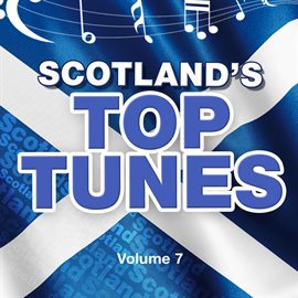 Cover image for Scotland's Top Tunes, Vol. 7