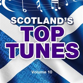 Cover image for Scotland's Top Tunes, Vol. 10