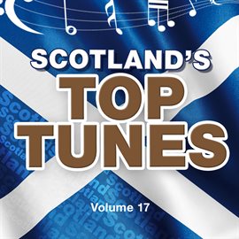 Cover image for Scotland's Top Tunes, Vol. 17