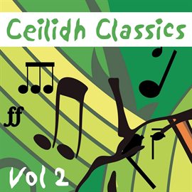 Cover image for Ceilidh Classics, Vol. 2