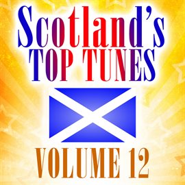Cover image for Scotland's Top Tunes, Vol. 12
