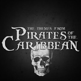Cover image for The Themes from Pirates of the Caribbean