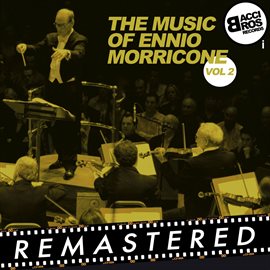Cover image for The Music of Ennio Morricone, Vol. 2