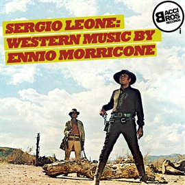 Cover image for Sergio Leone: Western Music by Ennio Morricone