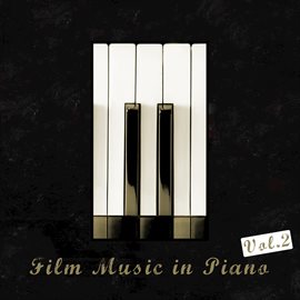 Cover image for Film Music in Piano, Vol. 2