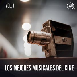 Cover image for Los Mejores Musicales del Cine, Vol. 1