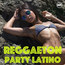 Imagen de portada para Reggaeton Party Latino