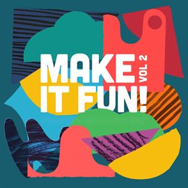 Imagen de portada para Make It Fun, Vol. 2